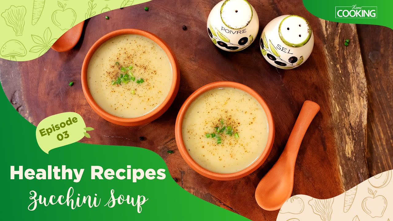 Healthy Zucchini Soup Recipe || Keto zucchini soup recipe for weight loss || Vegan Recipes | Ep – 03 Healthy Zucchini Soup Recipe || Keto zucchini soup recipe for weight loss || Vegan Recipes | Ep - 03