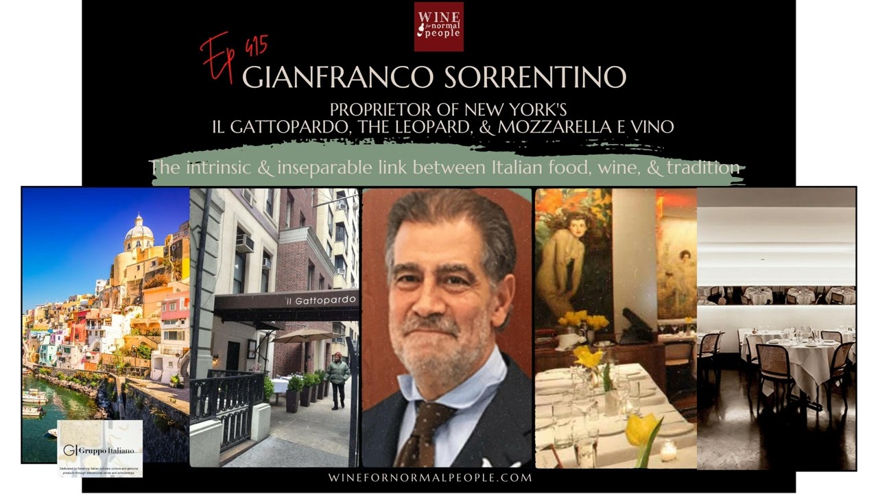 Ep 415: Gianfranco Sorrentino of Il Gattopardo — the famed restaurateur on the intrinsic and… Ep 415: Gianfranco Sorrentino of Il Gattopardo -- the famed restaurateur on the intrinsic and...