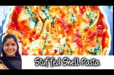 Stuffed Shell Pasta / Easy Italian Pasta Recipes