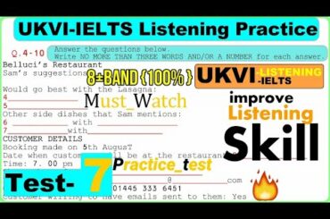 UKVI IELTS LISTENING PRACTICE TEST WITH ANSWERS [8+ BAND] || IELTS REAL EXAM PRACTICE : TEST - 7