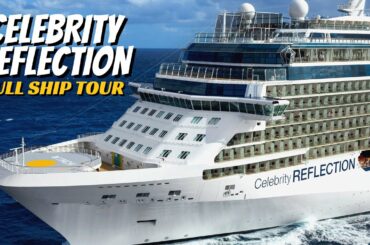 Celebrity Reflection Full Walkthrough Tour & Review 4K | Celebrity Cruises