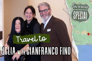 Travel Italy: Puglia (On the Road Edition' with Stevie Kim) Gianfranco Fino INTERVIEW