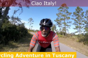 Join Me for a Week of Cycling in Tuscany Italy