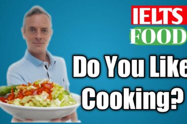 Ielts Speaking Topics 2022 - FOOD