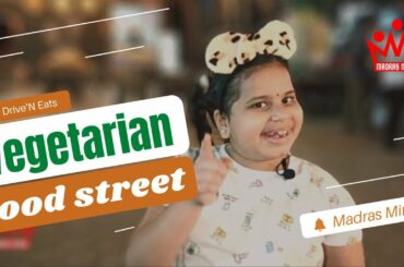 Veg Food Street in Chennai with ample car parking at DriveN eats Kilpauk #chennai #food #vlog4