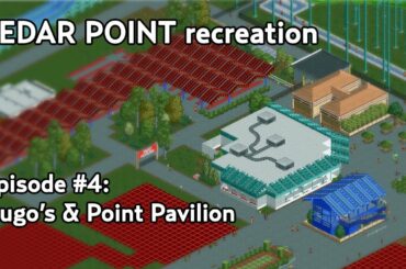 Cedar Point recreation, episode 4: Hugo's & Point Pavilion