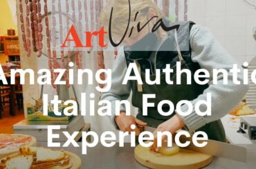 Amazing Authentic Italy Food Experience - Artviva Take Me To Italy!
