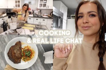 Homemade Pasta + Sauce Cook With Me & Real Life Conversation About Growing Up