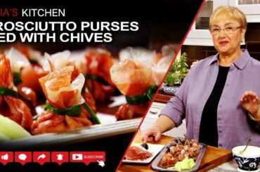 Prosciutto Purses tied with Chives Recipe - Lidia’s Kitchen Series