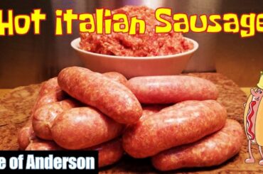 Grinder to Grill: Hot Italian Sausage