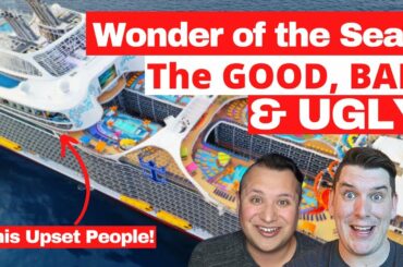 Royal Caribbean Wonder of the Seas Cruise Ship 2022 | Our First Impressions | The Good, Bad & Ugly