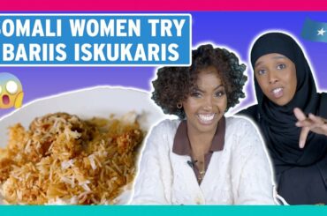 Somali Women Try Other Somali Women's Bariis Iskukaris