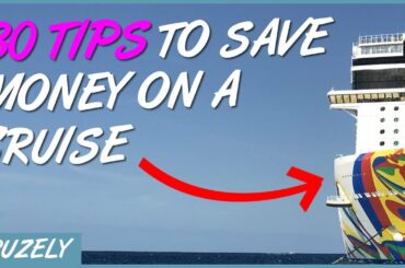 30 Best Tips to Save Money on a Cruise (Cheaper Fares, Drinks, Wi-Fi & More)