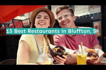 15 Best Restaurants in Bluffton, SC