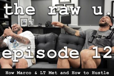 the raw u. // episode 12 | Creating Their Futures ft. Jacked Italian & LT Visual Media