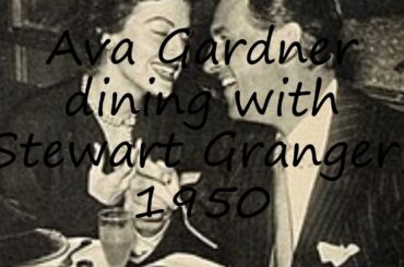 How to pronounce Ava Gardner dining with Stewart Granger, 1950 in English?