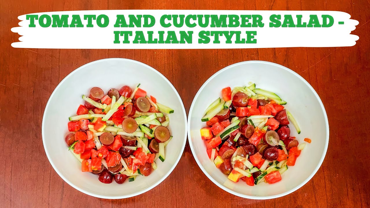 Most Tasty Tomato and Cucumber Salad you can easily make | Italian Style Most Tasty Tomato and Cucumber Salad you can easily make | Italian Style
