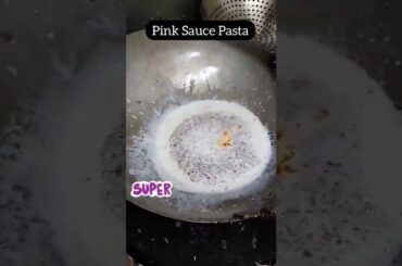 Pink sauce pasta | #shorts #youtube #food #streetfood #pasta #italianfood #trending #viralfood