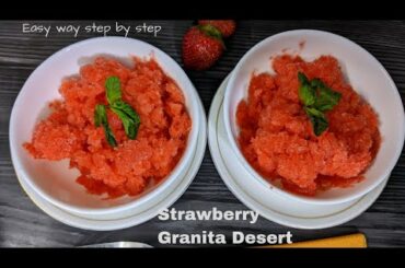 Delicious Strawberry Desert - Strawberry Granita - Frozen Italian Recipe
