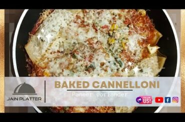 Coriander & Paneer Cannelloni | An Italian Recipe | Homemade Cannelloni