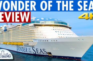 Wonder of the Seas Review & Tour ~ Royal Caribbean International Review