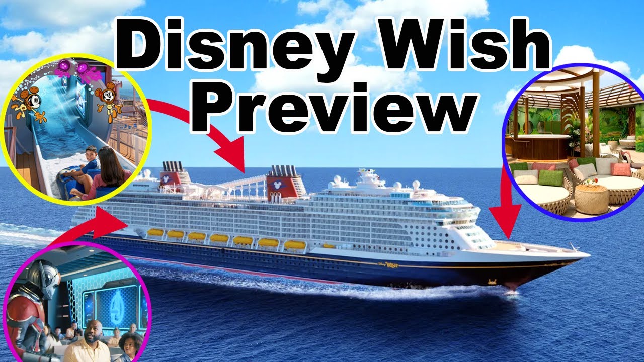 Disney Wish Preview – Virtual Tour of the Newest Disney Cruise Ship Disney Wish Preview - Virtual Tour of the Newest Disney Cruise Ship