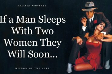 Amazing Italian Proverbs And Sayings | Deep Italian Wisdom