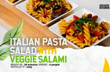 Italian Pasta Salad with Veggie Salami & Veggie Bell Pepper Ham