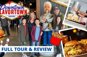 Downtown Flavortown Pigeon Forge Full Tour & Review