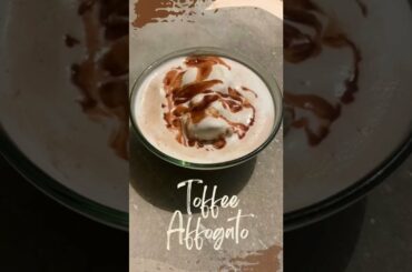 Affogato Recipe | Toffee Affogato | Italian Coffee Based Dessert | 3 Ingredients #shorts #affogato