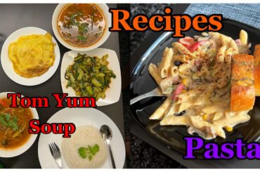 SPECIAL THAI DINNER TOM YUM SOUP RECIPE & ITALIAN LUNCH PASTA