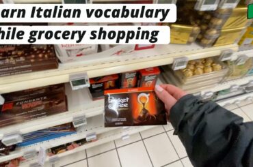 Learn Italian Food Vocabulary while Grocery Shopping (Fai la spesa con me) (subtitled)