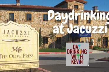 Episode 42: Day Drinking in Sonoma: Jacuzzi Family Vineyards