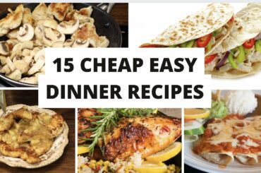 15 Cheap Dinner Recipes
