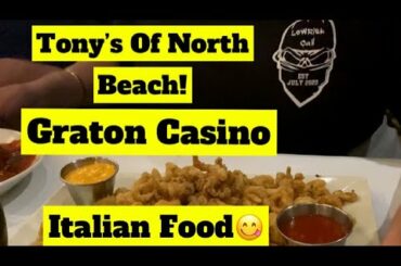 Tony’s Of North Beach Italian Food | Graton Casino