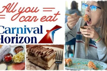 "ALL YOU CAN EAT" on the CARNIVAL HORIZON! -  Cruise Ship Food