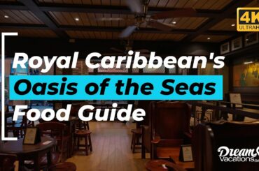 Royal Caribbean Oasis of the Seas - Restaurant guide