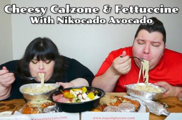 Cheesy Calzone & Fettuccine Alfredo With Nikocado Avocado Mukbang Eating Show