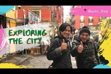 WELCOME TO NAPLES. Short city tour and dining at Gino e Toto Sorbillo | Travel Vlog 022