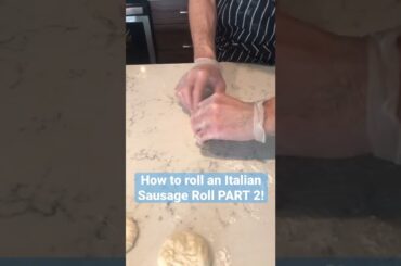 How to Roll and Italian Sausage Roll Part 2 #shorts #cooking #couple