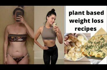 What I Eat In A Day/ Vegan Weight Loss Meal Ideas/ Recipes That Helped Me Lose 70 LBS