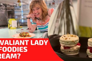 Virgin Voyages Valiant Lady Food & Restaurant Review