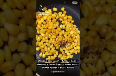Italian Corn Chaat.. Easy chaat recipe.