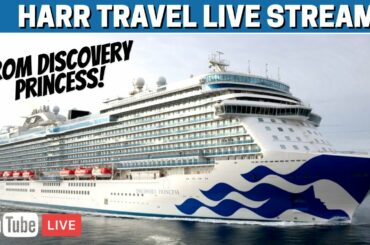CRUISE NEWS LIVE FROM DISCOVERY PRINCESS! | Live Stream Q&A With Harr Travel