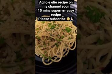 Aglio e olio Pasta Recipe on my channel | Italian Recipes #shortsindia #shorts