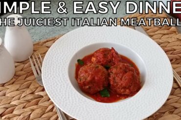 How to Make Juicy  Meatballs Like a PRO| Quick & Easy Dinner Recipes