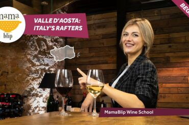 Italian Wine Regions -  Aosta Valley