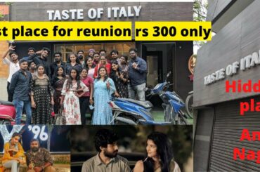 Taste of italy anna nagar | best place for reunion |best italian food|best hang out place in chennai