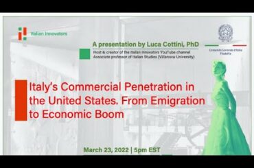 Italy’s commercial penetration in the United States. From emigration to economic boom #lecture