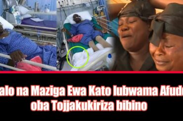 Kitalo na Maziga Ewa Kato lubwama Afudde oba Tojjakukiriza bibino